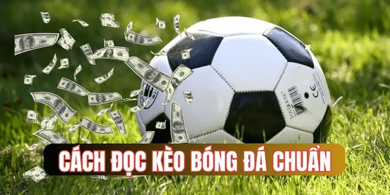 Các loại kèo phổ biến trong bóng đá